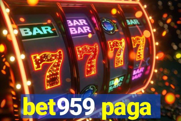 bet959 paga